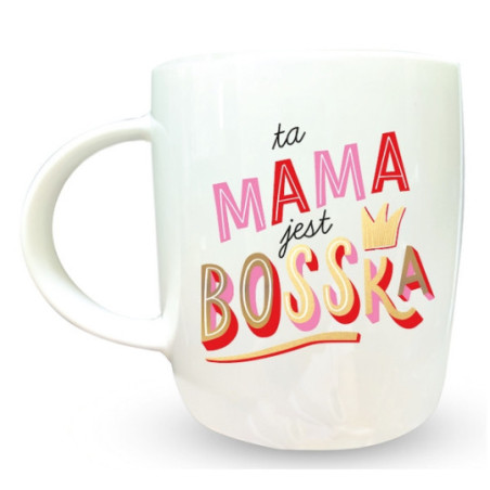 Kubek TOP-023 Mama jest bosska Passion Cards Kubek TOP-023 Mama jest bosska Passion Cards